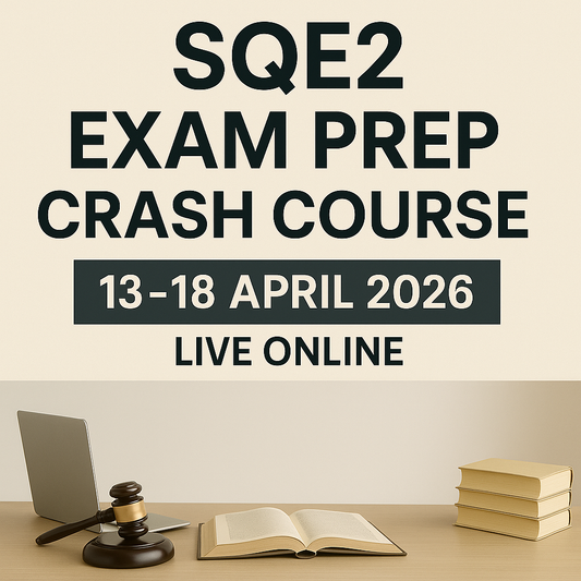 SQE2 Exam Prep Crash Course – 13 to 18 April 2026 (Live Online)